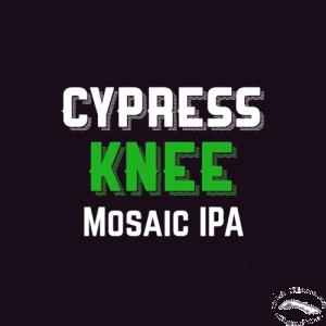 Cypress Knees-Single Hop Mosaic IPA